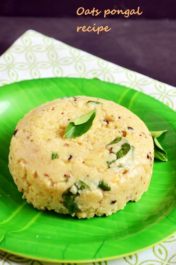 Healthy oats pongal served in a green plate for breakfast