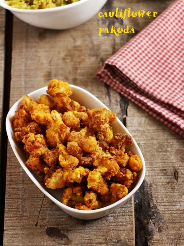 cauliflower pakoda recipe,cauliflower fritters recipes