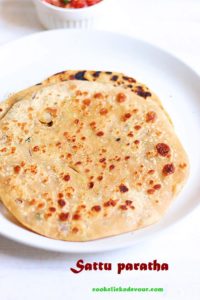 sattu paratha recipe, Indian breakfast recipes
