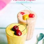 flavored yogurt recipe, fruit yogurt recipe