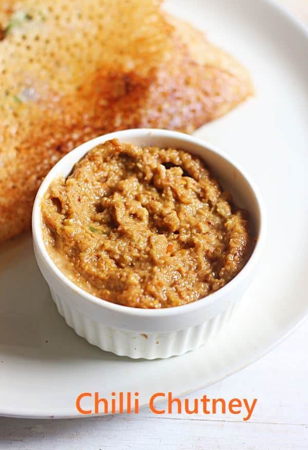 Chilli Chutney recipe served with crisp dosa