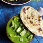 Palak paneer with butter naan- Indian dinner recipes